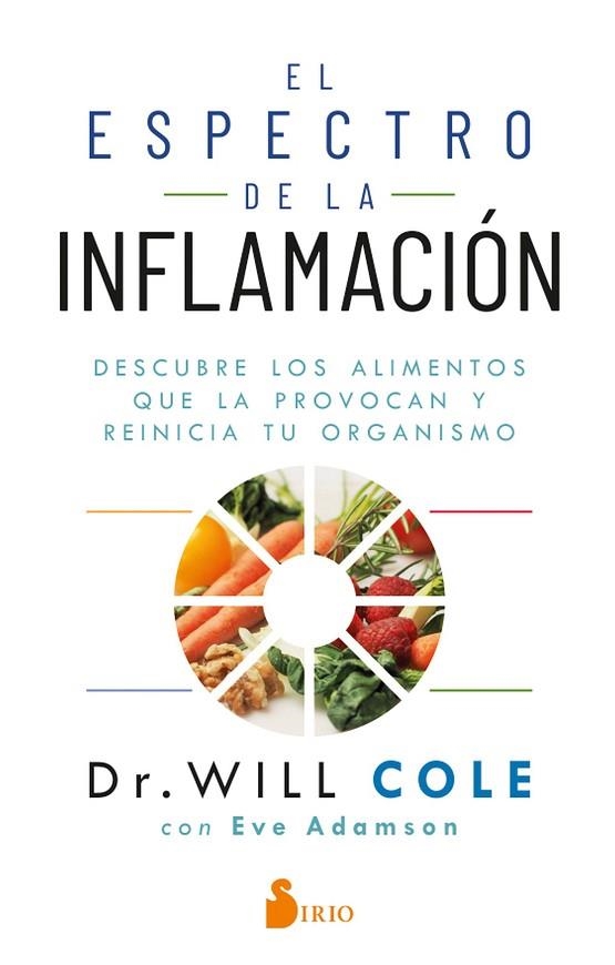 ESPECTRO DE LA INFLAMACIÓN, EL | 9788418531415 | COLE, DR. WILL; ADAMASON, EVE | Llibreria Drac - Llibreria d'Olot | Comprar llibres en català i castellà online