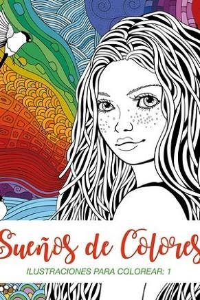 SUEÑOS DE COLORES | 9788412340334 | VV. AA. | Llibreria Drac - Llibreria d'Olot | Comprar llibres en català i castellà online