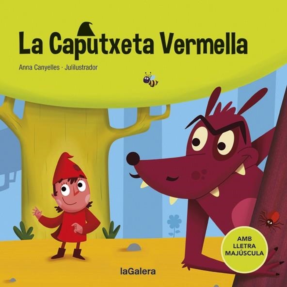 CAPUTXETA VERMELLA, LA | 9788424669768 | CANYELLES, ANNA; JULILUSTRADOR | Llibreria Drac - Llibreria d'Olot | Comprar llibres en català i castellà online