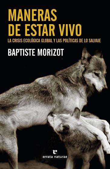 MANERAS DE ESTAR VIVO | 9788417800888 | MORIZOT, BAPTISTE | Llibreria Drac - Llibreria d'Olot | Comprar llibres en català i castellà online