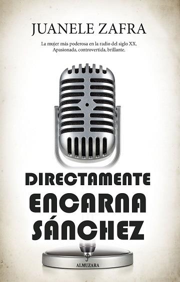 DIRECTAMENTE, ENCARNA SÁNCHEZ | 9788418952067 | ZAFRA BENJUMEA, JUAN MANUEL | Llibreria Drac - Llibreria d'Olot | Comprar llibres en català i castellà online