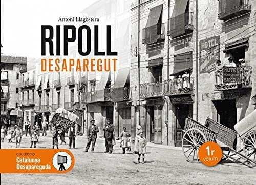 RIPOLL DESAPAREGUT | 9788416547456 | LLAGOSTERA, ANTONI | Llibreria Drac - Llibreria d'Olot | Comprar llibres en català i castellà online