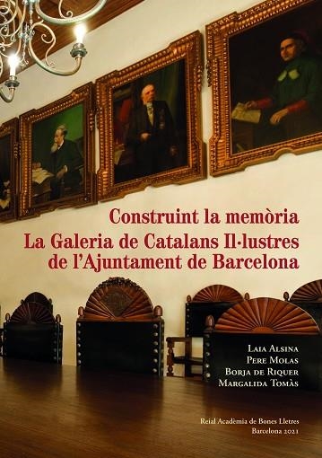 CONSTRUINT LA MEMÒRIA | 9788418022869 | ALSINA, LAIA; MOLAS, PERE; DE RIQUER, BORJA; TOMÀS, MARGALIDA | Llibreria Drac - Llibreria d'Olot | Comprar llibres en català i castellà online