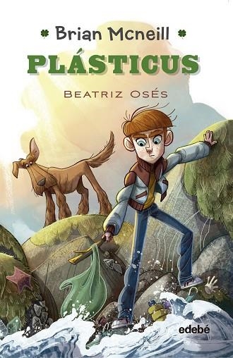 PLASTICUS (BRIAN MCNEILL 1) | 9788468352763 | OSES, BEATRIZ | Llibreria Drac - Llibreria d'Olot | Comprar llibres en català i castellà online