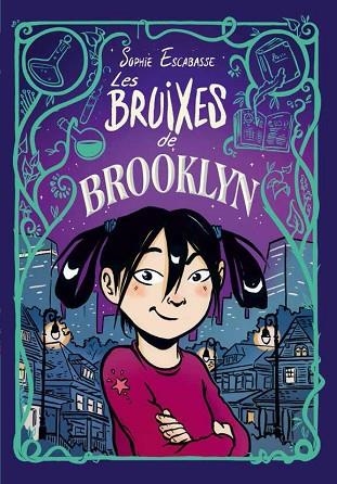 BRUIXES DE BROOKLYN, LES | 9788468353715 | ESCABASSE, SOPHIE | Llibreria Drac - Llibreria d'Olot | Comprar llibres en català i castellà online