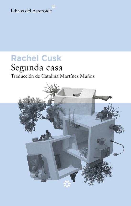 SEGUNDA CASA | 9788417977764 | CUSK, RACHEL | Llibreria Drac - Librería de Olot | Comprar libros en catalán y castellano online