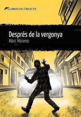 DESPRÉS DE LA VERGONYA | 9788412271867 | MORENO, MARC | Llibreria Drac - Llibreria d'Olot | Comprar llibres en català i castellà online