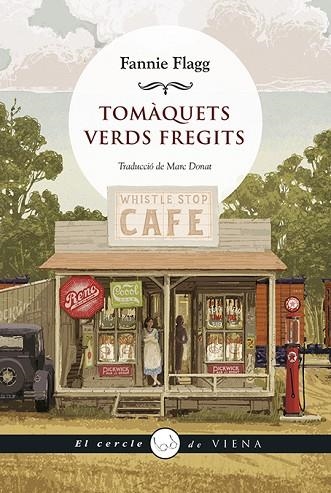 TOMÀQUETS VERDS FREGITS | 9788418908149 | FLAG, FANNIE | Llibreria Drac - Llibreria d'Olot | Comprar llibres en català i castellà online