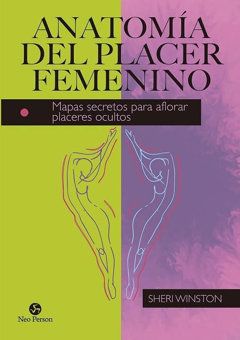 ANATOMÍA DEL PLACER FEMENINO | 9788415887669 | WINSTON, SHERI | Llibreria Drac - Llibreria d'Olot | Comprar llibres en català i castellà online