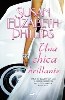 CHICA BRILLANTE, UNA | 9788415420644 | PHILLIPS, SUSAN ELIZABETH | Llibreria Drac - Llibreria d'Olot | Comprar llibres en català i castellà online