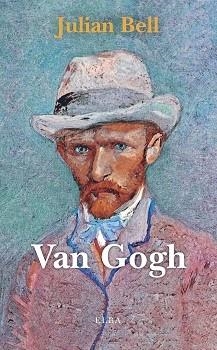 VAN GOGH | 9788412200973 | BELL, JULIAN | Llibreria Drac - Llibreria d'Olot | Comprar llibres en català i castellà online