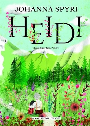 HEIDI | 9788417430108 | SPYRI, JOHANNA | Llibreria Drac - Librería de Olot | Comprar libros en catalán y castellano online