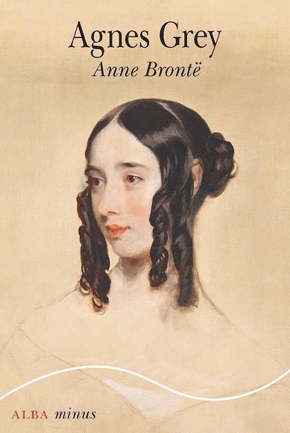 AGNES GREY | 9788490658130 | BRONTË, ANNE | Llibreria Drac - Llibreria d'Olot | Comprar llibres en català i castellà online