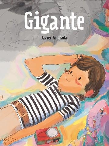 GIGANTE | 9788413188454 | ANDRADA, JAVIER | Llibreria Drac - Llibreria d'Olot | Comprar llibres en català i castellà online