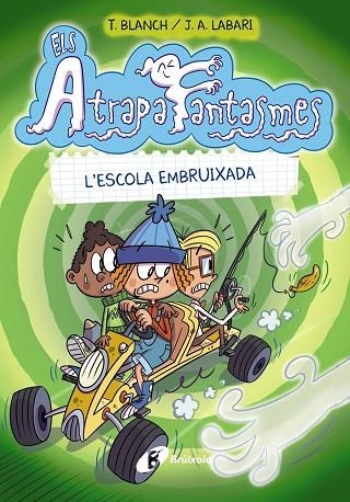 ESCOLA EMBRUIXADA, L' (ELS ATRAPAFANTASMES 2) | 9788413490991 | BLANCH, TERESA; LABARI, J.A. | Llibreria Drac - Librería de Olot | Comprar libros en catalán y castellano online