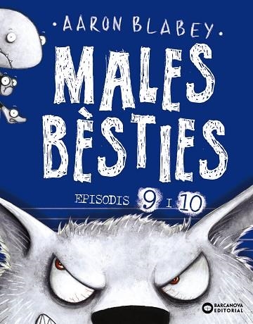 MALES BÈSTIES. EPISODIS 9 I 10 | 9788448953928 | BLABEY, AARON | Llibreria Drac - Llibreria d'Olot | Comprar llibres en català i castellà online