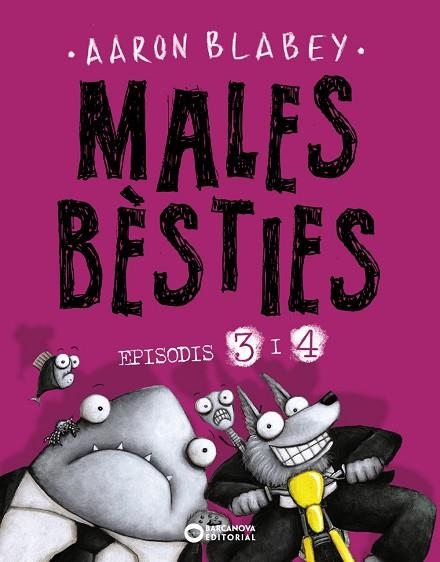 MALES BÈSTIES. EPISODIS 3 I 4 | 9788448953935 | BLABEY, AARON | Llibreria Drac - Llibreria d'Olot | Comprar llibres en català i castellà online