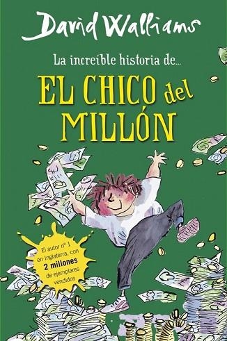 INCREÍBLE HISTORIA DE... EL CHICO DEL MILLÓN, LA | 9788490430347 | WALLIAMS, DAVID | Llibreria Drac - Llibreria d'Olot | Comprar llibres en català i castellà online