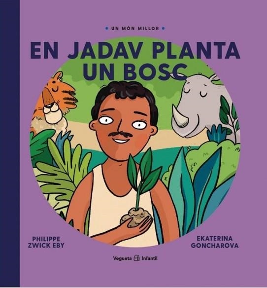 EN JADAV PLANTA UN BOSC | 9788417137670 | ZWICK EBY, PHILIPPE | Llibreria Drac - Llibreria d'Olot | Comprar llibres en català i castellà online