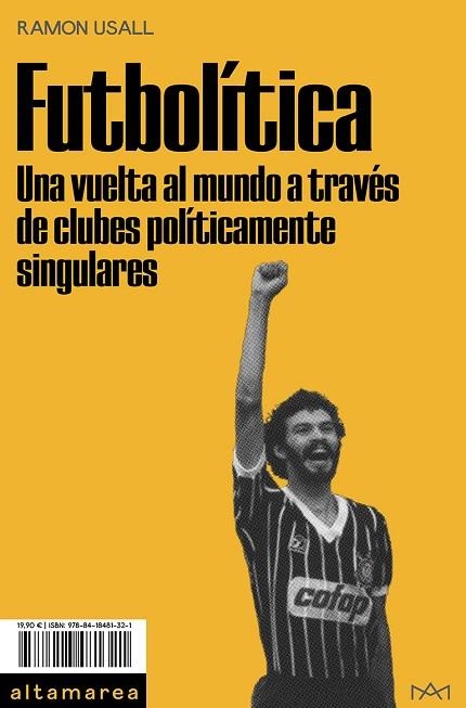 FUTBOLÍTICA | 9788418481321 | USALL, RAMON | Llibreria Drac - Llibreria d'Olot | Comprar llibres en català i castellà online