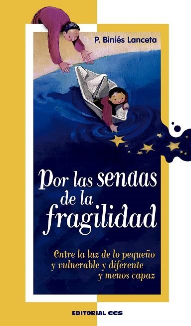 POR LAS SENDAS DE LA FRAGILIDAD | 9788413790442 | BINIÉS LANCETA, PURI | Llibreria Drac - Llibreria d'Olot | Comprar llibres en català i castellà online