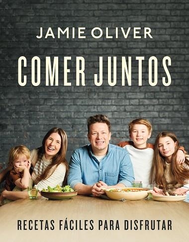 COMER JUNTOS | 9788418055263 | OLIVER, JAMIE | Llibreria Drac - Llibreria d'Olot | Comprar llibres en català i castellà online