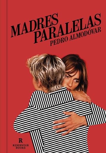 MADRES PARALELAS | 9788418897238 | ALMODÓVAR, PEDRO | Llibreria Drac - Llibreria d'Olot | Comprar llibres en català i castellà online