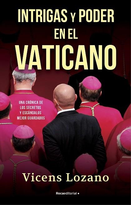 INTRIGAS Y PODER EN EL VATICANO | 9788418417504 | LOZANO, VICENS | Llibreria Drac - Llibreria d'Olot | Comprar llibres en català i castellà online