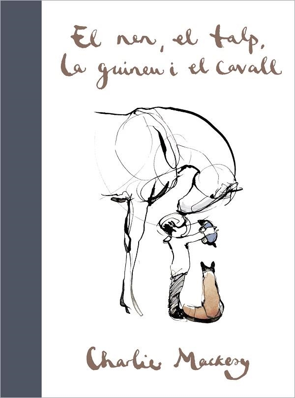 NEN EL TALP LA GUINEU I EL CAVALL, EL | 9788417909697 | MACKESY, CHARLIE | Llibreria Drac - Llibreria d'Olot | Comprar llibres en català i castellà online