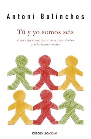 TÚ Y YO SOMOS SEIS | 9788490324547 | BOLINCHES, ANTONI | Llibreria Drac - Librería de Olot | Comprar libros en catalán y castellano online