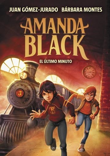 ÚLTIMO MINUTO, EL (AMANDA BLACK 3) | 9788418054525 | GÓMEZ-JURADO, JUAN; MONTES, BÁRBARA | Llibreria Drac - Llibreria d'Olot | Comprar llibres en català i castellà online