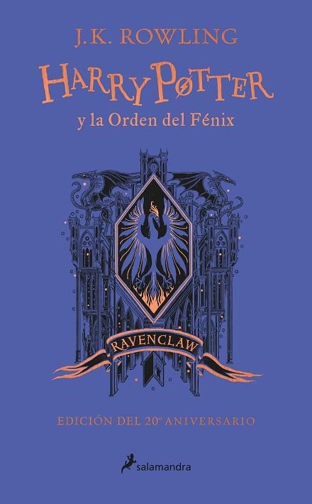 HARRY POTTER Y LA ORDEN DEL FÉNIX (EDICIÓN RAVENCLAW DE 20º ANIVERSARIO) (HARRY POTTER) | 9788418174629 | ROWLING, J.K. | Llibreria Drac - Llibreria d'Olot | Comprar llibres en català i castellà online