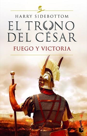 TRONO DEL CÉSAR, EL. FUEGO Y VICTORIA | 9788467064124 | SIDEBOTTOM, HARRY | Llibreria Drac - Llibreria d'Olot | Comprar llibres en català i castellà online