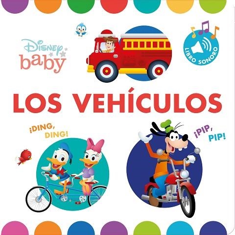 DISNEY BABY. LOS VEHÍCULOS. LIBRO CON SONIDOS | 9788417062934 | DISNEY | Llibreria Drac - Llibreria d'Olot | Comprar llibres en català i castellà online