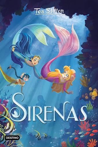 SIRENAS | 9788408247043 | STILTON, TEA | Llibreria Drac - Llibreria d'Olot | Comprar llibres en català i castellà online