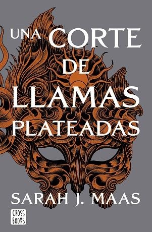 CORTE DE LLAMAS PLATEADAS, UNA | 9788408249429 | MAAS, SARAH J. | Llibreria Drac - Llibreria d'Olot | Comprar llibres en català i castellà online