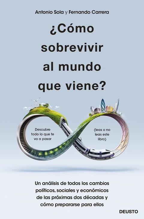 CÓMO SOBREVIVIR AL MUNDO QUE VIENE? | 9788423432820 | SOLA ,ANTONIO JOSÉ; CARRERA, FERNANDO | Llibreria Drac - Librería de Olot | Comprar libros en catalán y castellano online