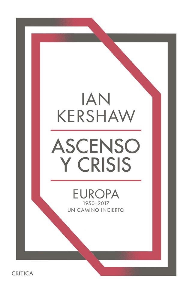 ASCENSO Y CRISIS | 9788491993421 | KERSHAW, IAN | Llibreria Drac - Llibreria d'Olot | Comprar llibres en català i castellà online