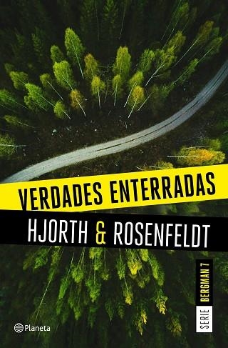 VERDADES ENTERRADAS (SERIE BERGMAN 7) | 9788408249474 | HJORTH, MICHAEL; ROSENFELDT, HANS | Llibreria Drac - Llibreria d'Olot | Comprar llibres en català i castellà online