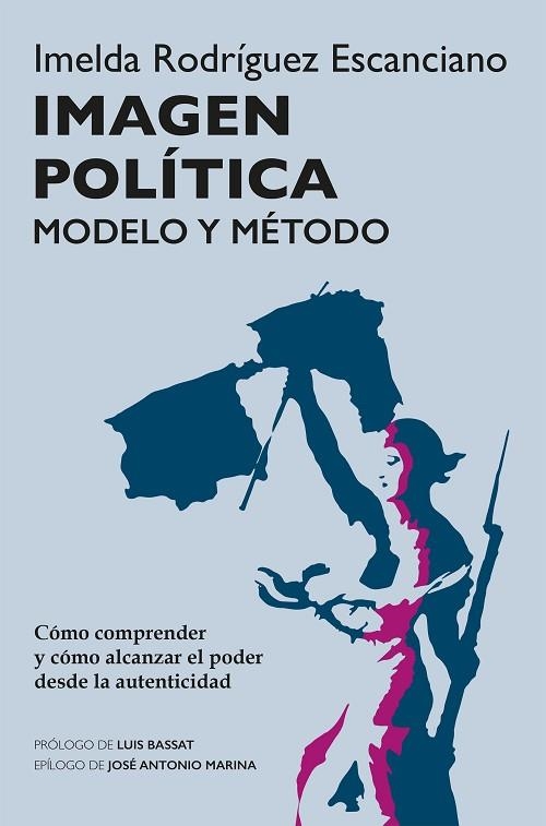 IMAGEN POLÍTICA | 9788498755145 | RODRÍGUEZ ESCANCIANO, IMELDA | Llibreria Drac - Librería de Olot | Comprar libros en catalán y castellano online