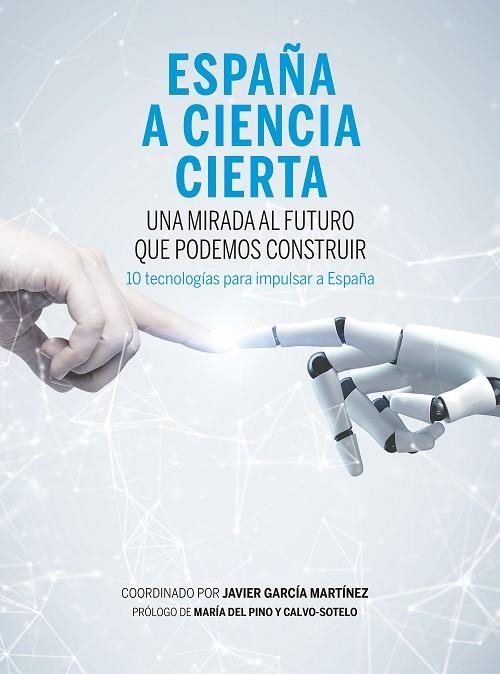 ESPAÑA A CIENCIA CIERTA | 9788498755206 | GARCÍA MARTÍNEZ, JAVIER | Llibreria Drac - Llibreria d'Olot | Comprar llibres en català i castellà online