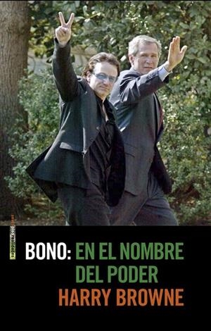 BONO EN EL NOMBRE DEL PODER | 9788415601395 | BROWNE, HARRY | Llibreria Drac - Llibreria d'Olot | Comprar llibres en català i castellà online