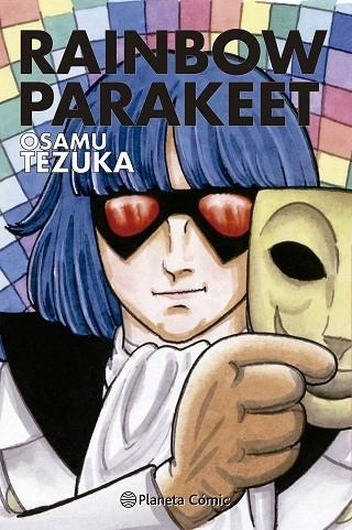 RAINBOW PARAKEET Nº 01/03 TEZUCA | 9788413418063 | TEZUKA, OSAMU | Llibreria Drac - Llibreria d'Olot | Comprar llibres en català i castellà online