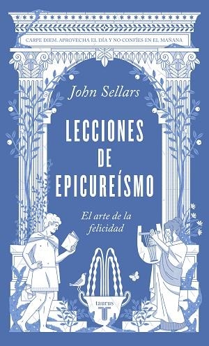 LECCIONES DE EPICUREÍSMO | 9788430624362 | SELLARS, JOHN | Llibreria Drac - Llibreria d'Olot | Comprar llibres en català i castellà online