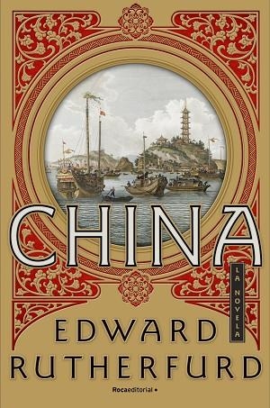 CHINA | 9788416700752 | RUTHERFURD, EDWARD | Llibreria Drac - Llibreria d'Olot | Comprar llibres en català i castellà online