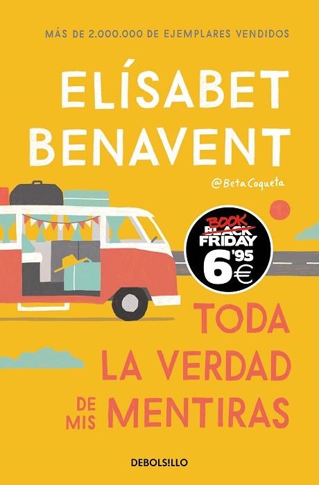 TODA LA VERDAD DE MIS MENTIRAS | 9788466356619 | BENAVENT, ELÍSABET | Llibreria Drac - Llibreria d'Olot | Comprar llibres en català i castellà online