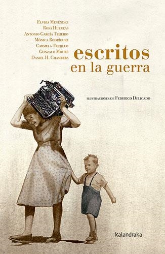 ESCRITOS EN LA GUERRA | 9788413430942 | AA.DD. | Llibreria Drac - Llibreria d'Olot | Comprar llibres en català i castellà online