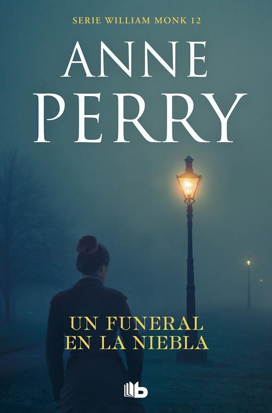 FUNERAL EN LA NIEBLA, UN (DETECTIVE WILLIAM MONK 12) | 9788413142340 | PERRY, ANNE | Llibreria Drac - Llibreria d'Olot | Comprar llibres en català i castellà online