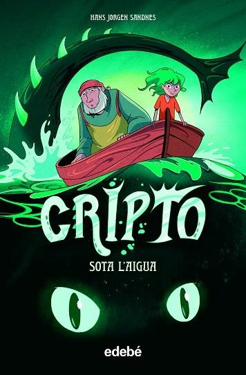 SOTA L?AIGUA (CRIPTO 1) | 9788468354224 | JORGEN SANDNES, HANS | Llibreria Drac - Llibreria d'Olot | Comprar llibres en català i castellà online