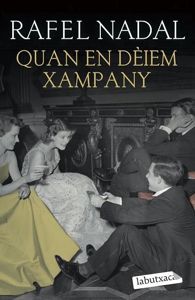 QUAN EN DÈIEM XAMPANY | 9788418572562 | NADAL, RAFEL | Llibreria Drac - Llibreria d'Olot | Comprar llibres en català i castellà online